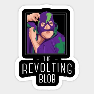 The Revolting Blob Sticker